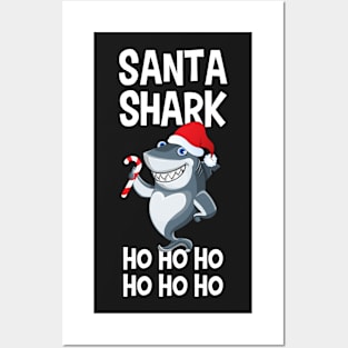 Santa Shark Ho Ho Ho Posters and Art